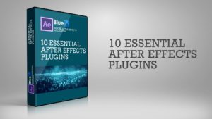 10 Essential After Effects Plugins Course
